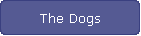 The Dogs